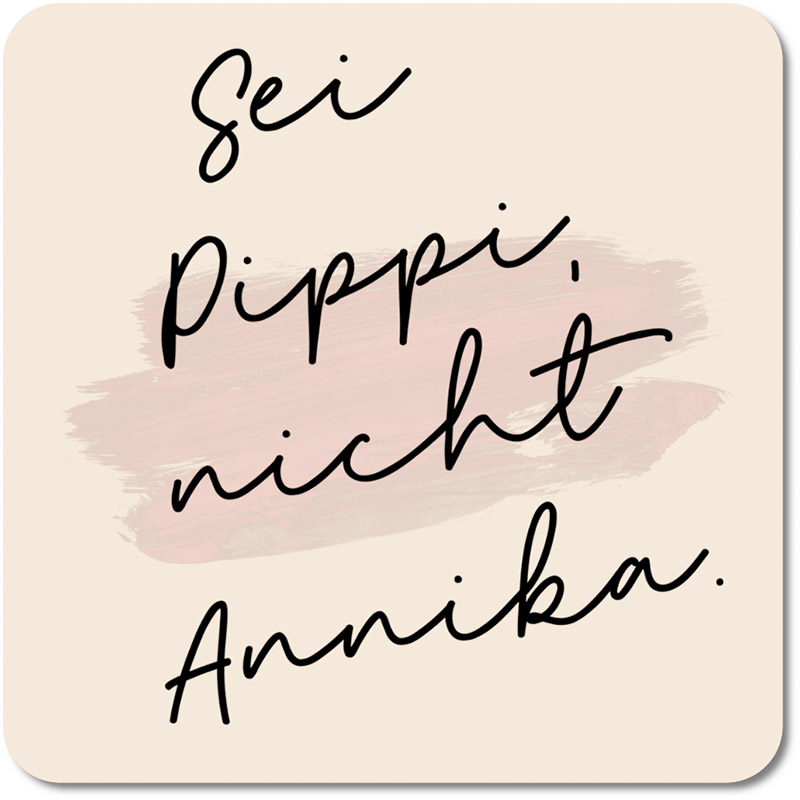 interluxe-led-untersetzer-sei-pippi-nicht-annika-leuchtender-glasuntersetzer-motivationsspruch-ideal-als-geschenk-fuer-lieblingsmenschen