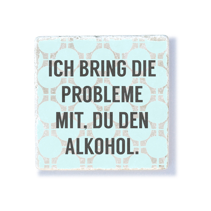 interluxe-marmor-magnet-ich-bring-die-probleme-mit-groesse-50x50mm-witziger-kuehlschrankmagnet-mit-spruch